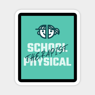 School Physical Therapist Magnet