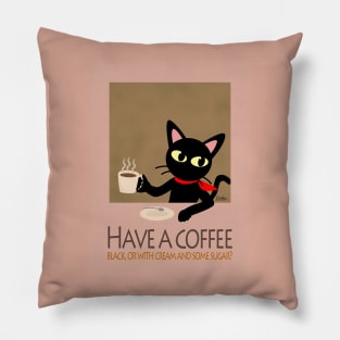 Have a coffee Pillow