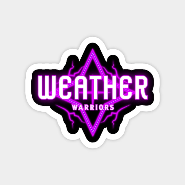 Weather Warriors Magnet by Witty Wear Studio