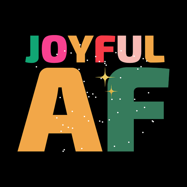 Joyful AF by Christmas Gifts and Collection!