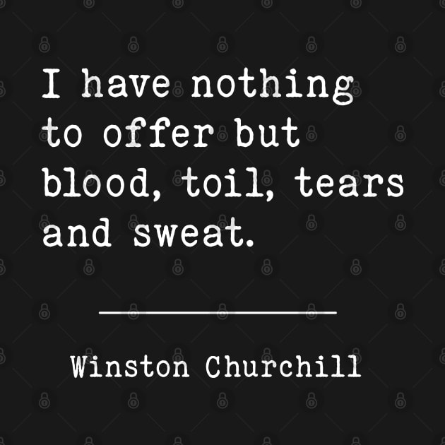 Winston Churchill Quote | WW2 Quote by Distant War