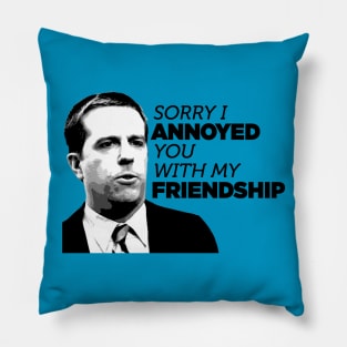 Annoying Friend Pillow