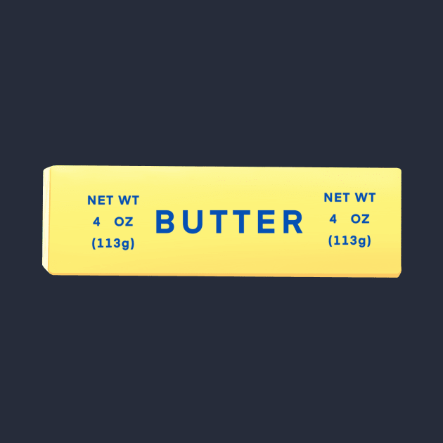 Butter Makes Everything Better by LittleBunnySunshine