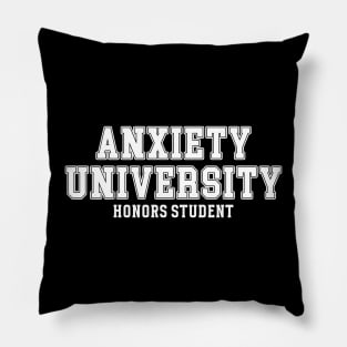 Anxiety University Honors Program Sweatshirt, Y2K Style University Sweatshirt, Mental Health Shirts, Anxiety Shirt, Gag Gift Shirt Pillow