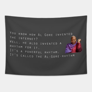 It's called the Al-Gore-Rhythm Tapestry