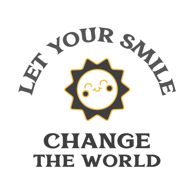 Let Your Smile Change The World by Jitesh Kundra