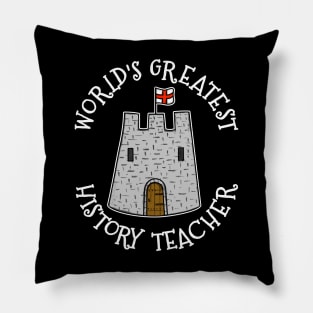 World's Greatest History Teacher, Castle Enthusiast Pillow