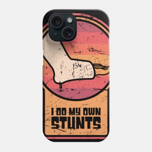 Stunts - Funny Broken Leg Get Well Soon Gift Phone Case