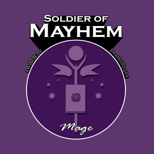 Mayhem Soldier Series: Mage T-Shirt