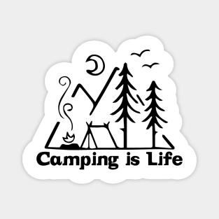 Camping is life Magnet