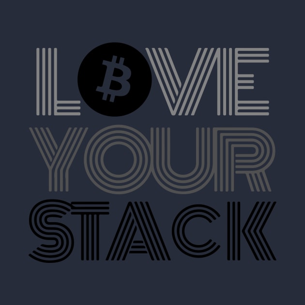 Love Your Stack by CryptoDeity