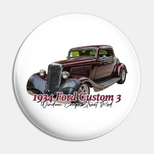 1934 Ford Custom 3 Window Coupe Street Rod Pin