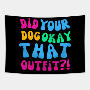 Wardrobe Choice Funny Insult Tapestry