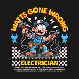 Funny Electrician T-Shirt