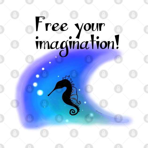 Free Your Imagination! by DitzyDonutsDesigns