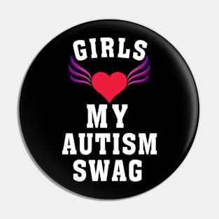 Girls Love My Autism Swag Funny Autistic Boy Gifts Awareness Funny Gift Pin