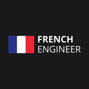 French Engineer T-Shirt