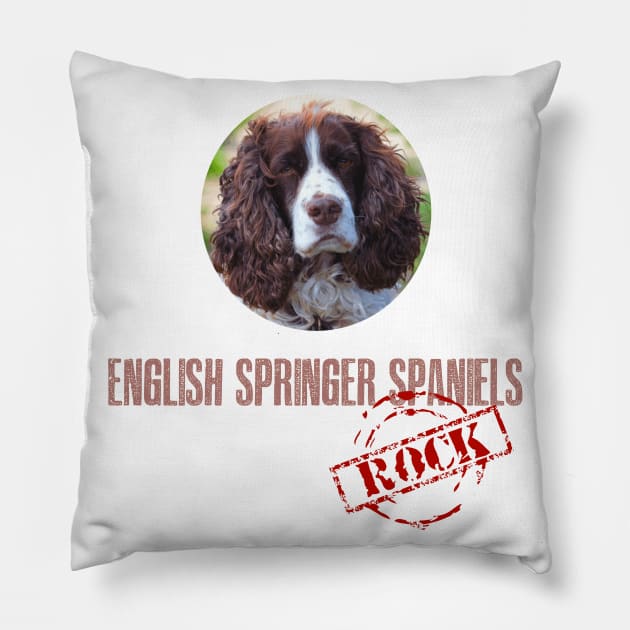 English Springer Spaniels Rock! Pillow by Naves