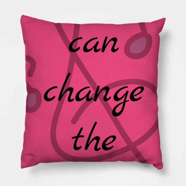 Music can change the world T-shirt Pillow by EndlessAP