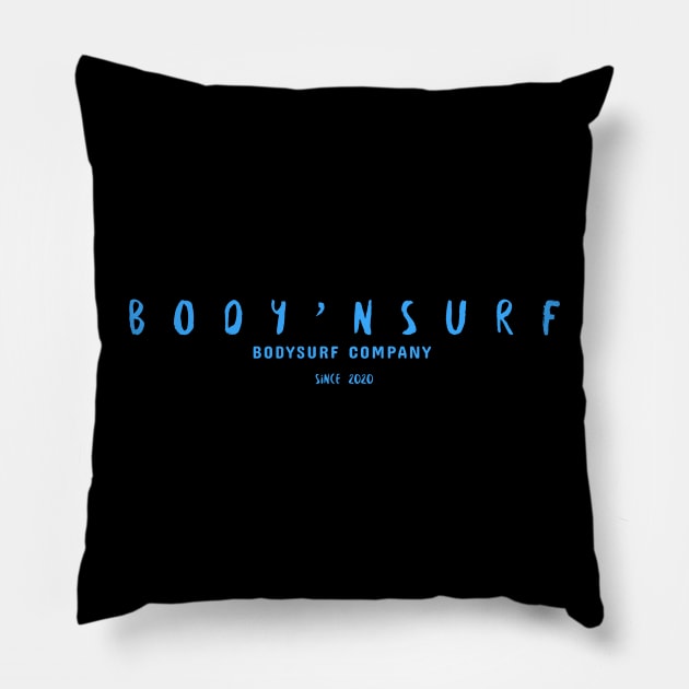 BODY'NSURF Pillow by bodyinsurf