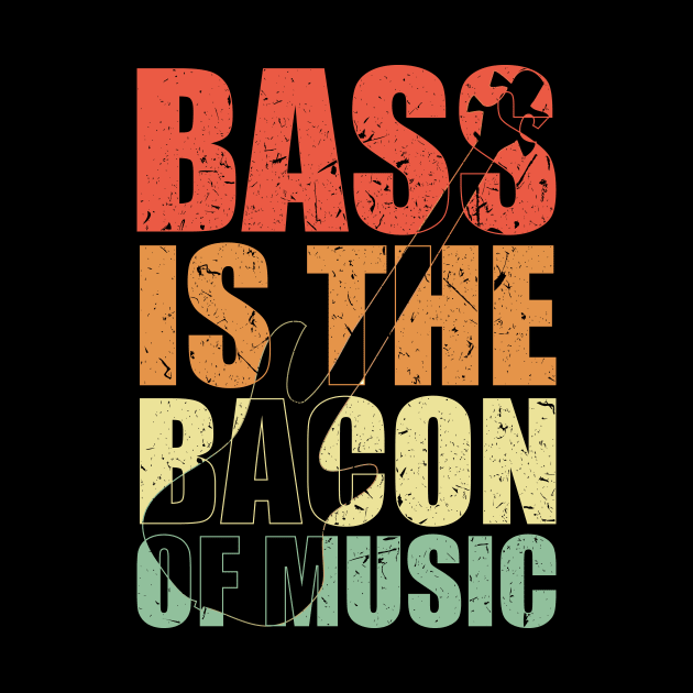 BASS IS THE BACON OF MUSIC funny bassist gift by star trek fanart and more