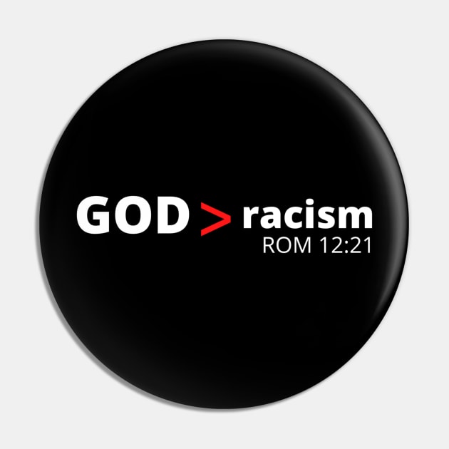 GOD > racism    (Apparel & Products) Pin by Tru-ID Apologetics Ministries Inc.