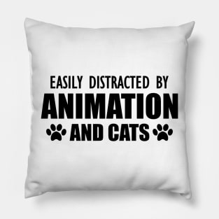 Animator - Easily distracted by animation and cats Pillow