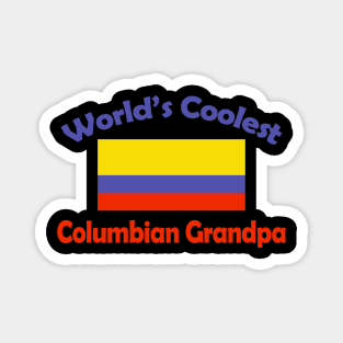 Worlds Coolest Columbian Grandpa Magnet