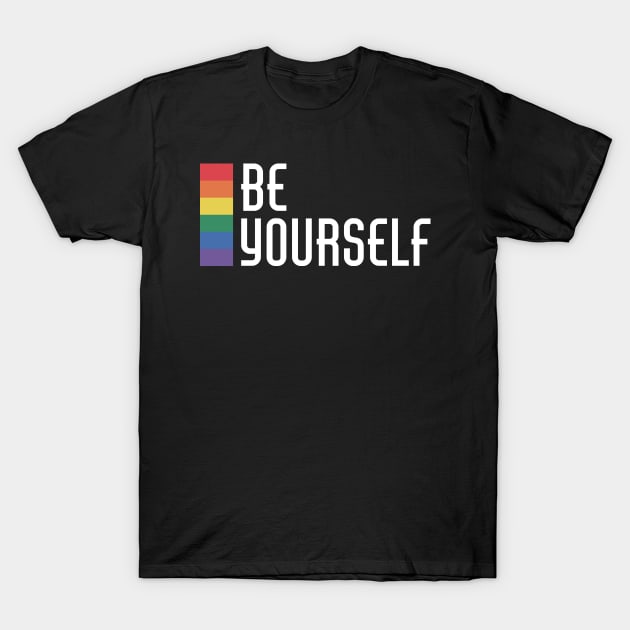 Be Yourself LGBTQIA Rainbow Flag - Gay Pride - T-Shirt | TeePublic