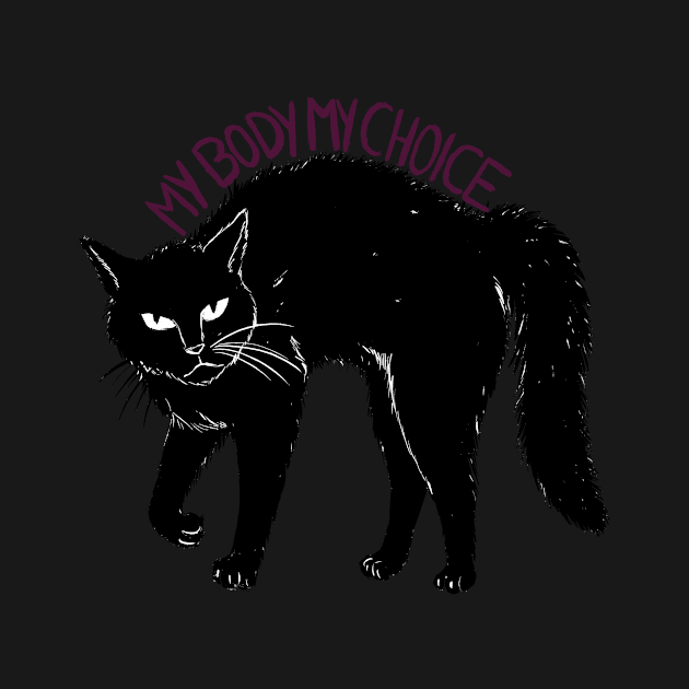 My Body My Choice by dragonstarart