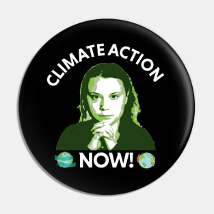 climate action now - greta Pin