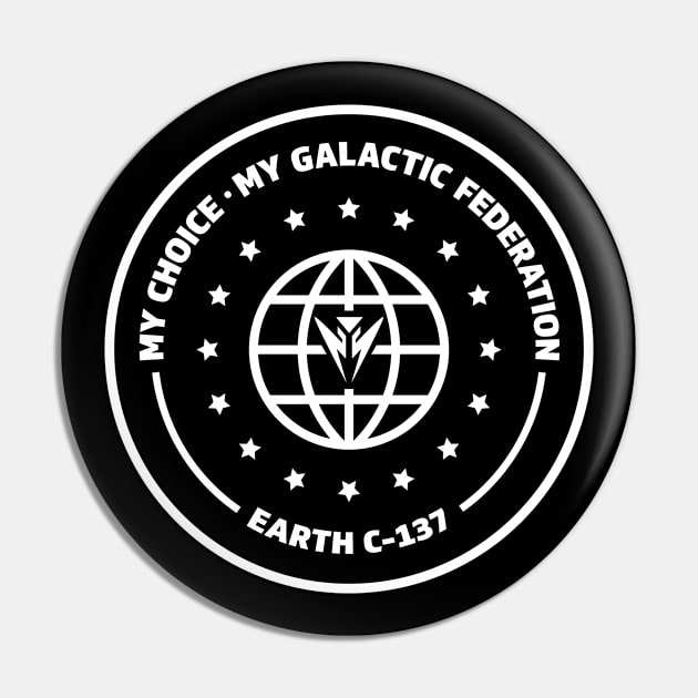 Galactic Federation - Earth C-137 - White Pin by Roufxis