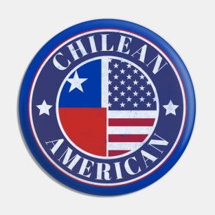 Proud Chilean-American Badge - Chile Flag Pin