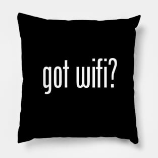 GOT WIFI Pillow