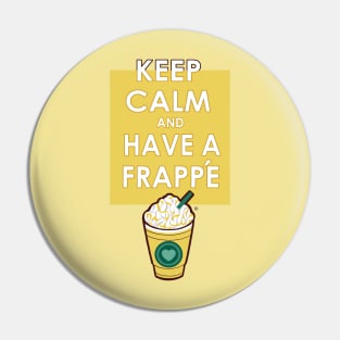 Keep Calm Cute Frappe Heart Pin