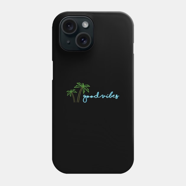 Good Vibes A Modern Typography Minimal Art Of Palm Trees Phone Case by mangobanana