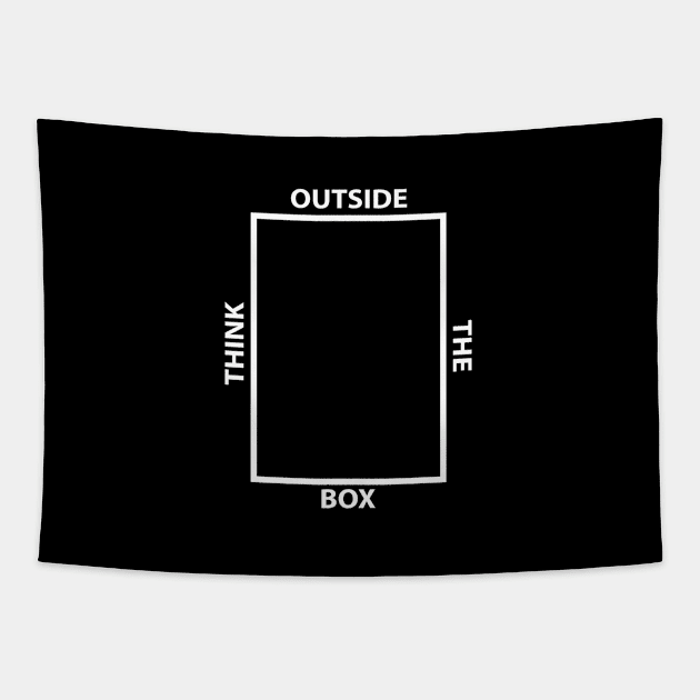 Think Outside The Box Tapestry by dewarafoni