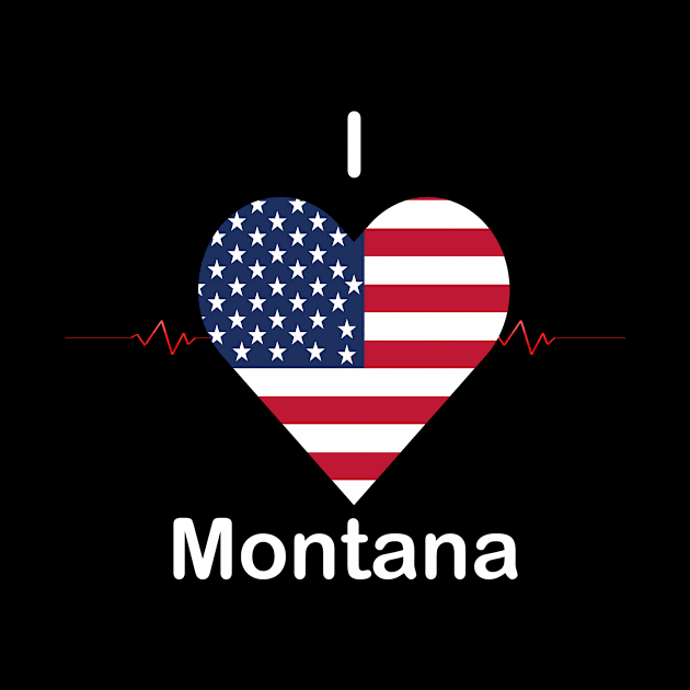 I love Montana by FUNEMPIRE