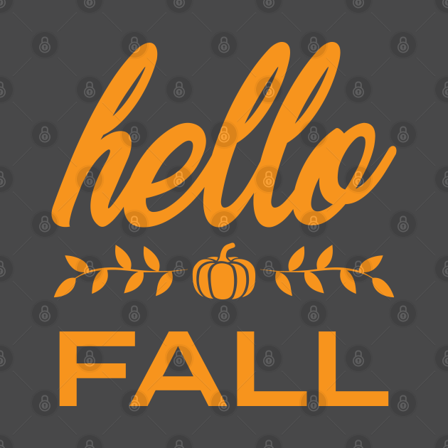 Disover Hello Fall 2 - Hello Fall - T-Shirt