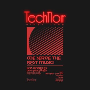 Retro 80s Technoir Nightclub Poster from the Terminator Movie T-Shirt