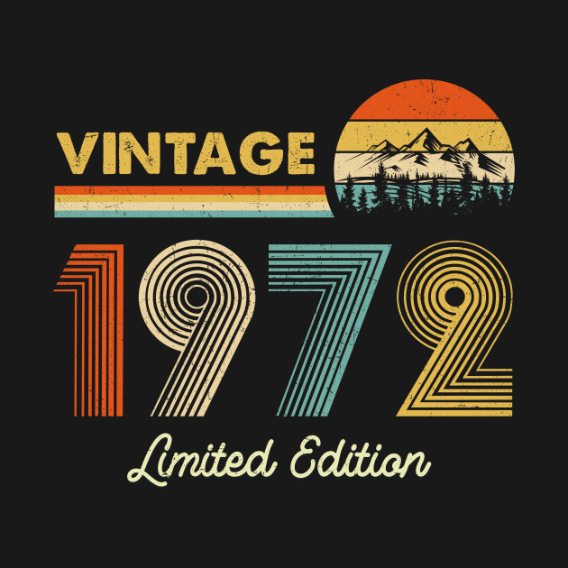 Discover Retro Vintage 1972 Limited Edition 50th Birthday 50 Years Old Gifts - Vintage 1972 - T-Shirt