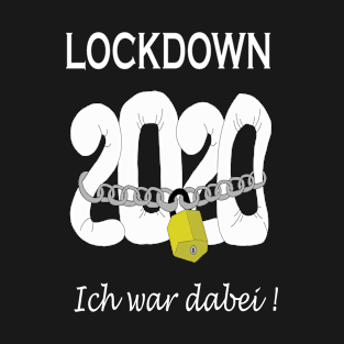 Lockdown explusion 2020 T-Shirt
