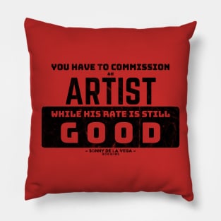 commission quote by sonny - in the heights Pillow