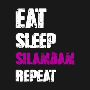 Eat Sleep Silambam Repeat T-Shirt