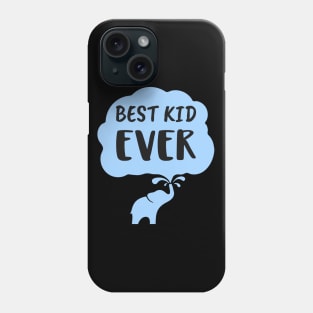 Best kid ever Phone Case