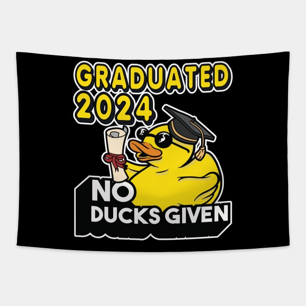 No Ducks Given - Graduated 2024 Graduation Tapestry by RuftupDesigns