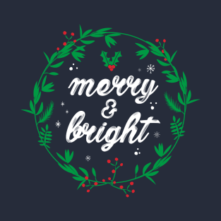 Merry and Bright T-Shirt