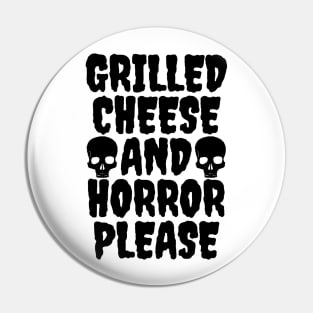 Grilled Cheese And Horror Please Pin