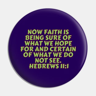 Bible Verse Hebrews 11:1 Pin