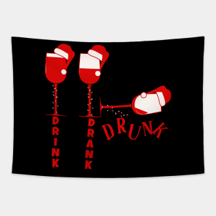 Drink Drank Drunk Funny Wine Christmas Tapestry